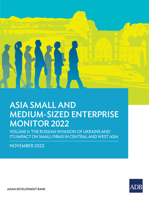 Title details for Asia Small and Medium-Sized Enterprise Monitor 2022, Volume 2 by Asian Development Bank - Available